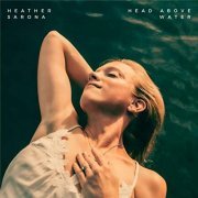 Heather Sarona - Head Above Water (2022)