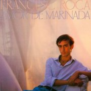 Francesc Roca - Amor De Marinada (Remasterizado 2025) (2025) Hi-Res