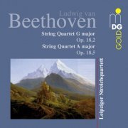 Leipziger Streichquartett - Beethoven: String Quartets, Op. 18,2 & 18,5 (2002)