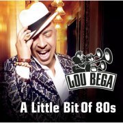 Lou Bega - A Little Bit Of 80s (2013)