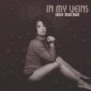 Jade Macrae - In My Veins (2024) [Hi-Res]