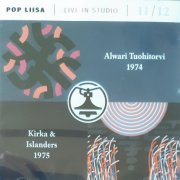 Alwari Tuohitorvi & Kirka & The Islanders - Pop Liisa Live In Studio 11 / 12 (2017)