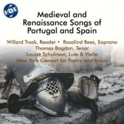 Willard Trask, Rosalind Rees, Thomas Bogdan and Louise Schulman - Medieval and Renaissance Songs of Portugal and Spain (2025)