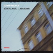 German Markhasin - Beautiful Music. St. Petersburg (2026) [Hi-Res]