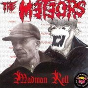 The Meteors - Madman Roll (1991)