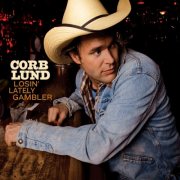 Corb Lund - Losin' Lately Gambler (Dark Horse Edition) (2025)