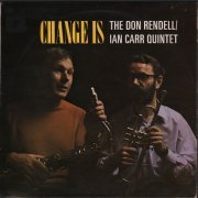 Don Rendell & Ian Carr Quintet - Change Is (1969/2018) Hi-Res