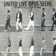 The United Jazz + Rock Ensemble - United live Opus Sechs (1984)