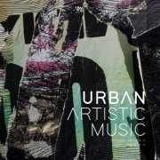 VA - Urban Artistic Music, Vol. 10 (2026)