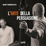 Magne Thormodsæter - L'arte della persuasione (2024) [Hi-Res]