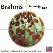 London Symphony Orchestra, István Kertész - Brahms: Serenades No. 1 & 2 (2007) CD-Rip