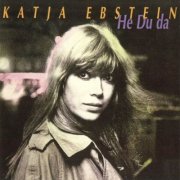 Katja Ebstein - He Du Da (1980)