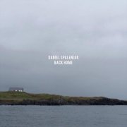 Daniel Spaleniak - Back Home (2015)
