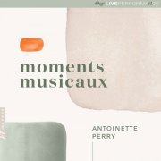 Antoinette Perry - Moments musicaux (Live) (2022) [Hi-Res]