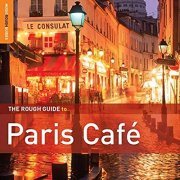 Various Artists - Rough Guide: Paris Café (2010)