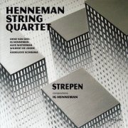 Henneman String Quartet - Strepen (2003)