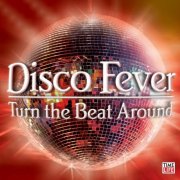 VA - Disco Fever: Turn The Beat Around (2006)