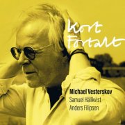 Michael Vesterskov - Kort Fortalt (2026) Hi-Res