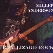 Miller Anderson - From Lizard Rock! (2009)