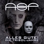 ASP - Alles Gute! Die Trisol-Jahre (2024)