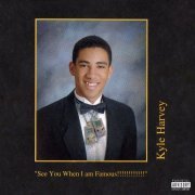 Kyle - See You When I am Famous!!!!!!!!!!!! (2020) [Hi-Res]