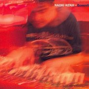 Naoki Kenji - Ecoustic (2004) CD-Rip