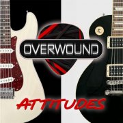 Overwound - Attitudes (2024)