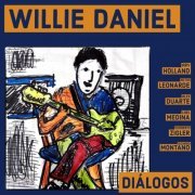 Willie Daniel - Diálogos (2019)