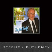 Stephen R Cheney - Tell Me You Love Me (2012)
