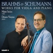 Máté Szűcs, Dénes Várjon - Brahms & Schumann: Works for Viola and Piano (2025) [Hi-Res]