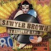 Sawyer Brown - Travelin' band (2011)