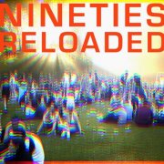 VA - Nineties Reloaded (Superstition Classics Reimagined) (2025)