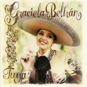 Graciela Beltrán - Tuya (1997)