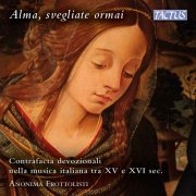 Anonima Frottolisti - Alma, Svegliate Ormai (2015)