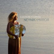 Eleonore Fourniau - Neynik (Mirror) (2024)