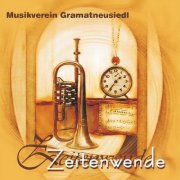 Musikverein Gramatneusiedl - Zeitenwende (2026)