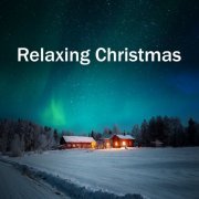 VA - Relaxing Christmas (2020)