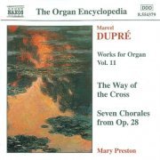 Mary Preston - Dupre: Works for Organ, Vol.11 (2000)