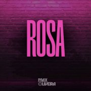 Max Oliveira - Rosa (2026) Hi-Res