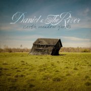 Daniel & The River - North Meadow Ghosts (2025)