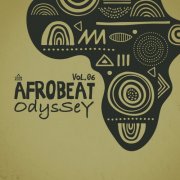 VA - Afrobeat Odyssey, Vol.06 (2025)
