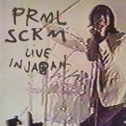 Primal Scream - Prml Scrm Live In Japan (2003)