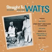 Straight To Watts: The Central Avenue Scene 1951-54 Vol 1 (2013)