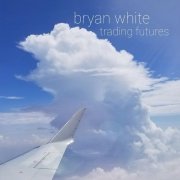 Bryan White - Trading Futures (2022)