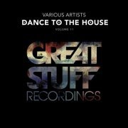 VA - Dance to the House Issue 11 (2020)