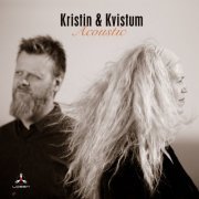 Lars A. Kvistum & Kristin Sevaldsen - Acoustic (2018) [Hi-Res]