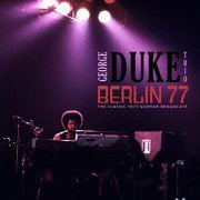 George Duke - Berlin 77 (Live 1977) (2020)