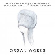 Stichting Muziek Nu - Organ Works (2022)