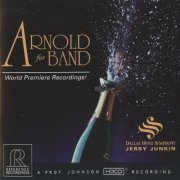 Dallas Wind Symphony & Jerry Junkin - Arnold for Band (1995)