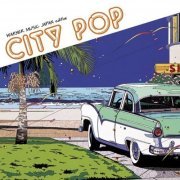 VA - City Pop: Warner Music Japan Edition (2003)